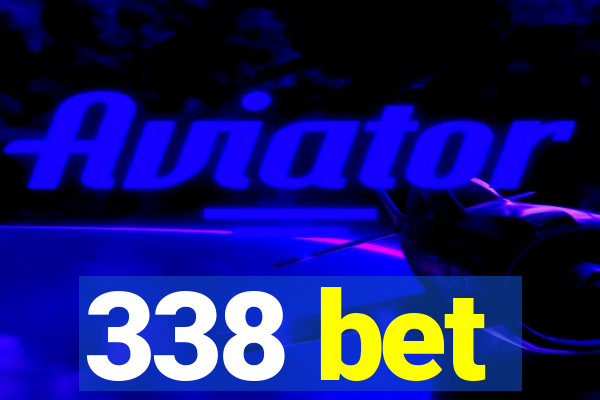 338 bet